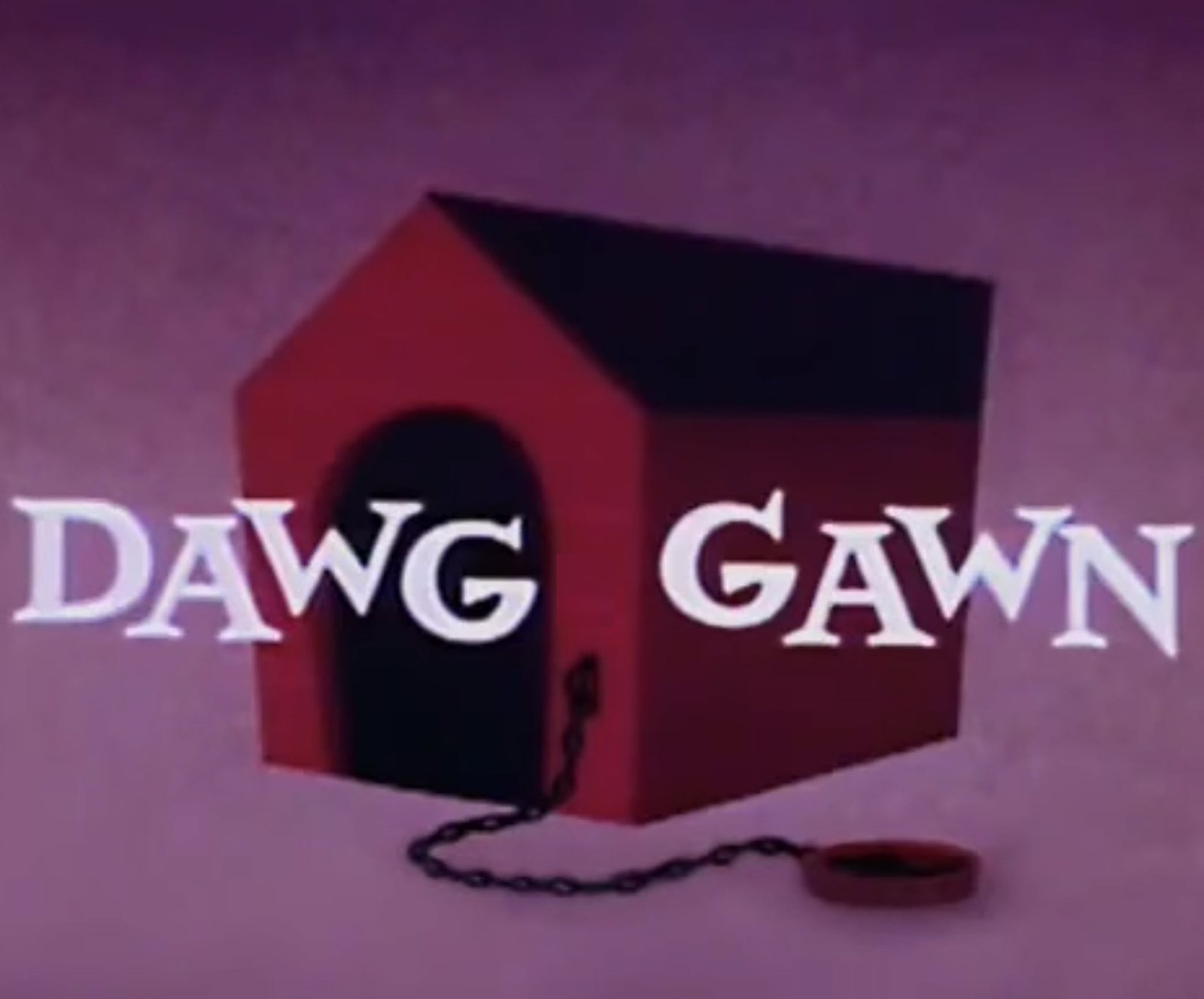 Dawg Gawn